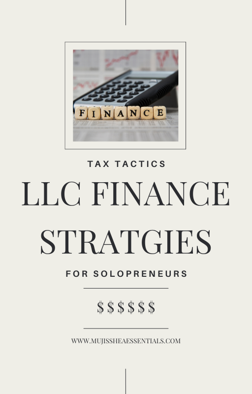 Solopreneur Tax Tactics Unlocking LLC Finance Strategies E-Book